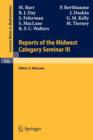 Reports of the Midwest Category Seminar III - Book