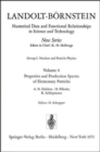 Properties and Production Spectra of Elementary Particles / Eigenschaften und Erzeugungsspektren von Elementarteilchen - Book