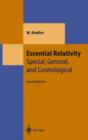 Essential Relativity : Special, General, and Cosmological - Book