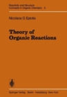 Theory of Organic Reactions - Book