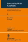 Selected Topics of the Theory of Chemical Elementary Processes - Book