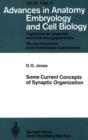 Some Current Concepts of Synaptic Organization - Book