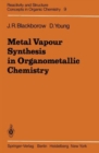 Metal Vapour Synthesis in Organometallic Chemistry - Book