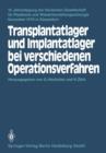Transplantatlager Und Implantatlager Bei Verschiedenen Operationsverfahren - Book