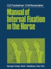 Manual of Internal Fixation in the Horse - Book