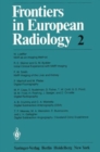 Frontiers in European Radiology : 2 - Book