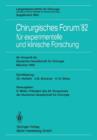 Chirurgisches Forum’82 fur experimentelle und klinische Forschung : 99. Kongreß der Deutschen Gesellschaft fur Chirurgie, Munchen, 14. bis 17. April 1982 - Book