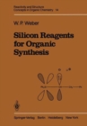 Silicon Reagents for Organic Synthesis - Book