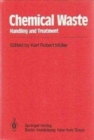 Chemical Waste : Handling and Treatment - Book