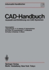 CAD-Handbuch : Auswahl und Einfuhrung von CAD-Systemen - Book