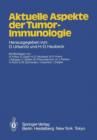 Aktuelle Aspekte der Tumor-Immunologie - Book