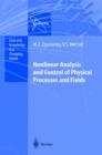 Nonlinear Analysis and Control of Physical Processes and Fields - Book