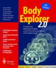 Body Explorer : Multilingual Program on the Cross-sectional Anatomy of the Visible Human Version 2.0. - Book