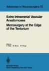 Extra-Intracranial Vascular Anastomoses Microsurgery at the Edge of the Tentorium - Book