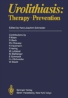 Urolithiasis : Therapy , Prevention - Book