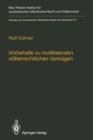 Vorbehalte zu multilateralen volkerrechtlichen Vertragen / Reservations to Multilateral Treaties - Book