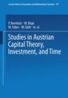 Studies in Austrian Capital Theory, Investment, and Time - Book