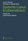 Systemic Lupus Erythematosus : Clinical and Experimental Aspects - Book
