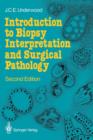 Introduction to Biopsy Interpretation and Surgical Pathology - Book