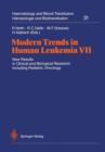 Modern Trends in Human Leukemia VII : New Results in Clinical and Biological Research Including Pediatric Oncology - Book