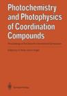Photochemistry and Photophysics of Coordination Compounds - Book