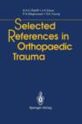 Selected References in Orthopaedic Trauma - Book