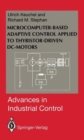 Microcomputer-based Adaptive Control Applied to Thyristor-drive DC-motors - Book