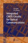 Integrated Cmos Circuits for Optical Communications - Book