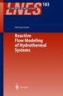 Reactive Flow Modeling of Hydrothermal Systems - Book