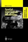 Spatial Interaction Modelling : A Regional Science Context - Book