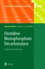 Orotidine Monophosphate Decarboxylase : A Mechanistic Dialogue - Book