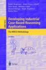 Developing Industrial Case-Based Reasoning Applications : The INRECA Methodology - Book