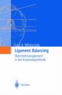 Ligament Balancing : Weichteilmanagement in Der Knieendoprothetik - Book