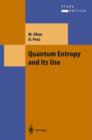 Quantum Entropy and Its Use - Book