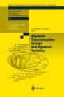 Algebraic Transformation Groups and Algebraic Varieties : Proceedings of the conference Interesting Algebraic Varieties Arising in Algebraic Transformation Group Theory held at the Erwin Schroedinger - Book