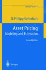 Asset Pricing : Modeling and Estimation - Book