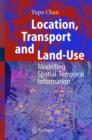 Location, Transport and Land-Use : Modelling Spatial-Temporal Information - Book