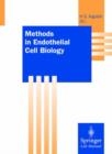 Methods in Endothelial Cell Biology - Book