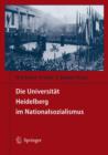 Die Universitat Heidelberg Im Nationalsozialismus - Book