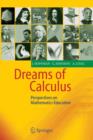 Dreams of Calculus : Perspectives on Mathematics Education - Book
