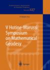 V Hotine-Marussi Symposium on Mathematical Geodesy : Matera, Italy June 17-21, 2003 - Book