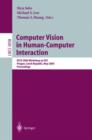 Computer Vision in Human-Computer Interaction : ECCV 2004 Workshop on HCI, Prague, Czech Republic, May 16, 2004, Proceedings - Book