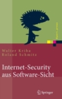 Internet-Security aus Software-Sicht : Grundlagen der Software-Erstellung fur sicherheitskritische Bereiche - Book