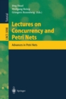 Lectures on Concurrency and Petri Nets : Advances in Petri Nets - Book