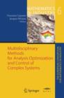 Multidisciplinary Methods for Analysis, Optimization and Control of Complex Systems - Book
