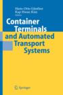 Container Terminals and Automated Transport Systems : Logistics Control Issues and Quantitative Decision Support - Book