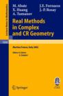 Real Methods in Complex and CR Geometry : Lectures given at the C.I.M.E. Summer School held in Martina Franca, Italy, June 30 - July 6, 2002 - Book