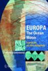 Europa - The Ocean Moon : Search For An Alien Biosphere - Book