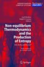 Non-Equilibrium Thermodynamics and the Production of Entropy : Life, Earth, and Beyond - Book