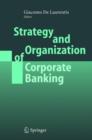 Strategy and Organization of Corporate Banking - Book